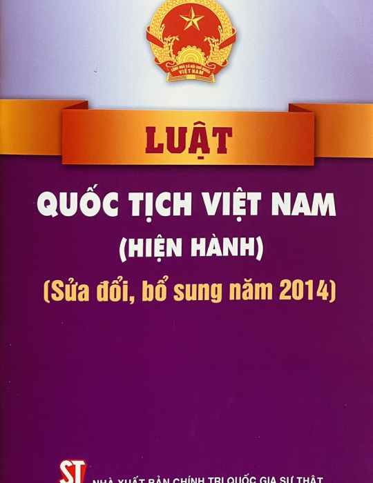 Luật Quốc tịch Việt Nam (hiện hành), (sửa đổi, bổ sung năm 2014)